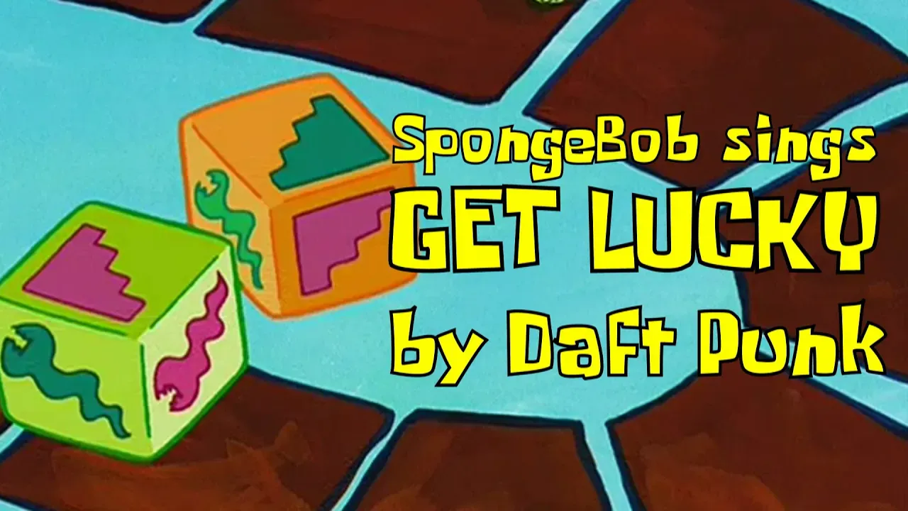SpongeBob sings 'Get Lucky' by Daft Punk